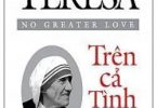 Sách Mẹ Teresa - Trên Cả Tình Yêu PDF/Ebook