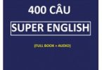Sách 400 Câu Super English Full Ebook+Audio